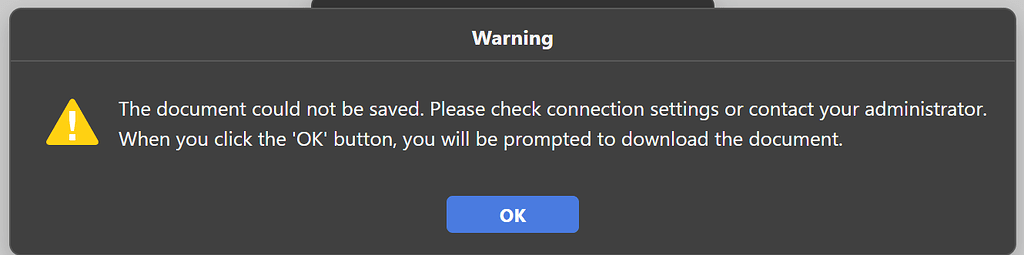 The document could not be saved. Please check connection settings or ...